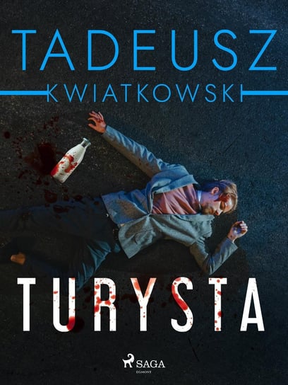 Turysta Kwiatkowski Tadeusz