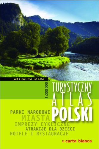 Turystyczny atlas Polski 1:300 000 Carta Blanca