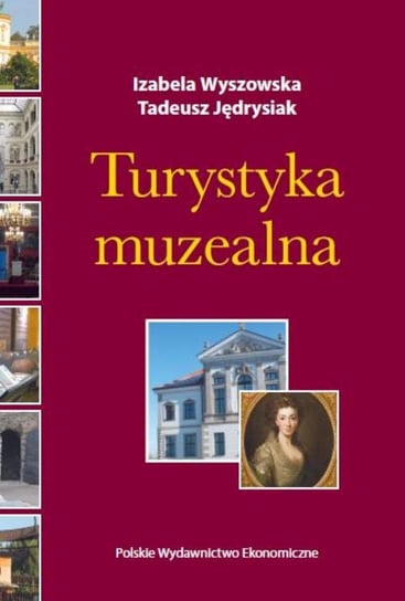 Turystyka muzealna Wyszowska Izabela, Jędrysiak Tadeusz