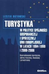 Turystyka w polityce spójności gospodarczej i społecznej UE Butowski Leszek