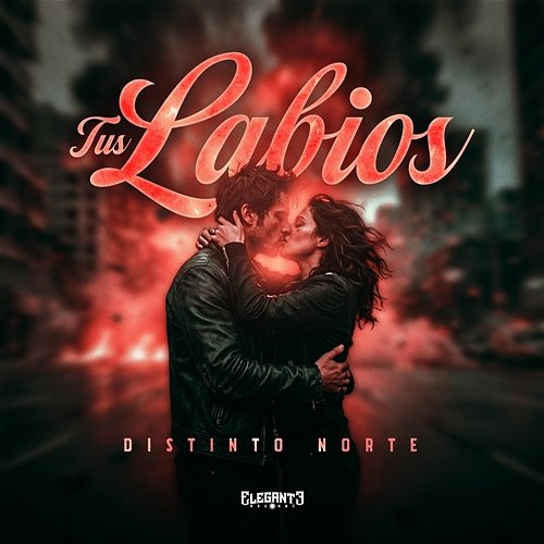 Tus Labios DISTINTO NORTE