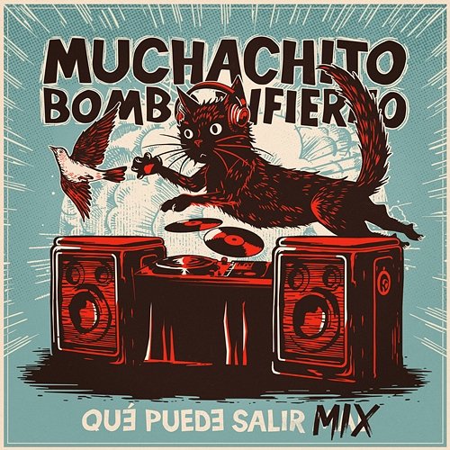Tus labios son Muchachito Bombo Infierno & Gordo del Funk