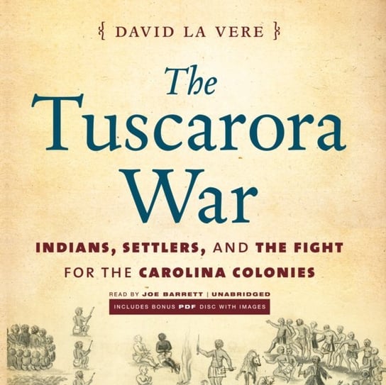 Tuscarora War Vere David La