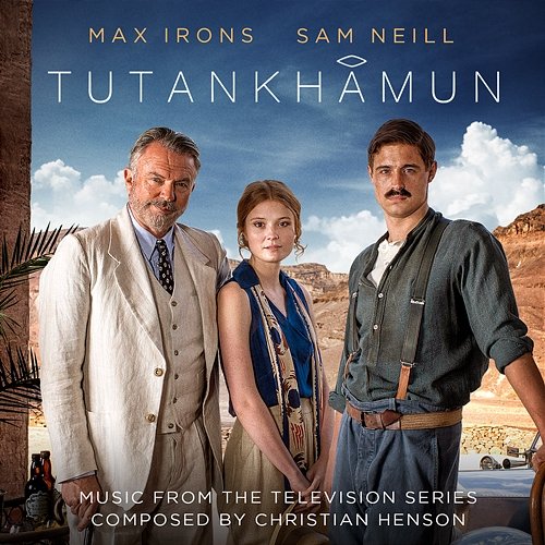 Tutankhamun (Music from the Television Series) Christian Henson