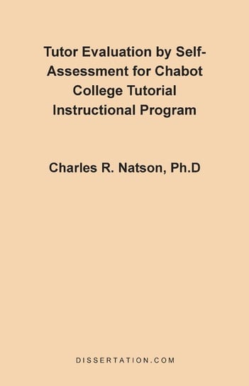Tutor Evaluation by Self-Assessment for Chabot College Tutorial Instructional Program Natson Charles Russell