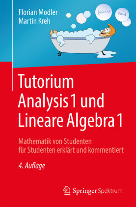 Tutorium Analysis 1 und Lineare Algebra 1 Modler Florian, Kreh Martin