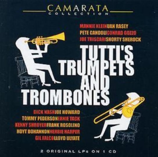 Tutti's Trumpets And Trombones Tutti Camarata