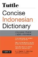 Tuttle Concise Indonesian Dictionary Koen Willie, Kramer A.L.N., Davidsen Katherine