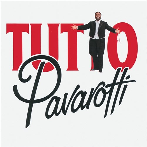 Tutto Pavarotti Luciano Pavarotti