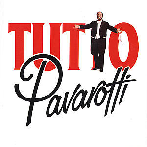 Tutto Pavarotti Pavarotti Luciano