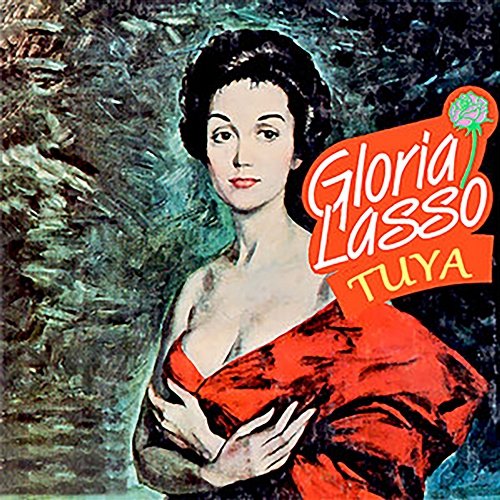 Tuya Gloria Lasso