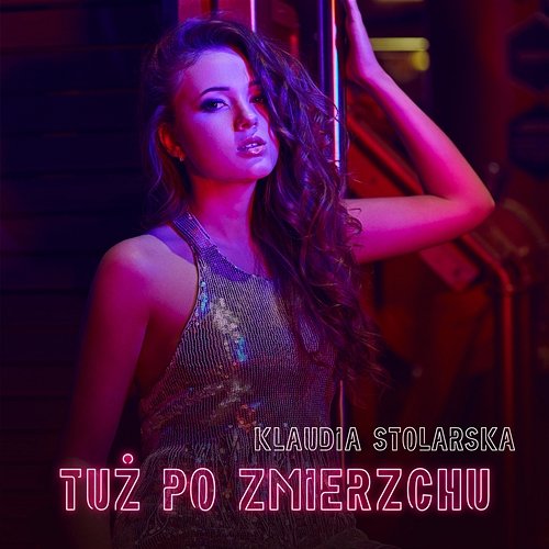 Tuż po zmierzchu Klaudia Stolarska