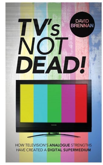 TV's Not Dead! Brennan David