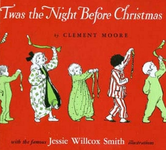 Twas the Night Before Christmas, illustrated Moore Clement C.