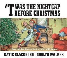 'Twas the Nightcap Before Christmas Blackburn Katie