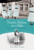 Twelve Babies on a Bike Dunn Dot May