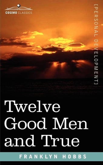 Twelve Good Men and True Hobbs Franklyn