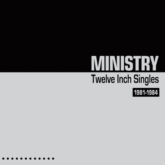 Twelve Inch Singles 1981-1984, płyta winylowa Ministry