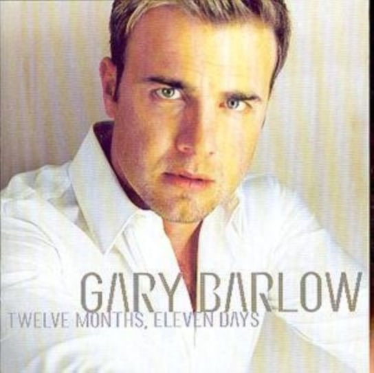 Twelve Months Eleven Days Gary Barlow