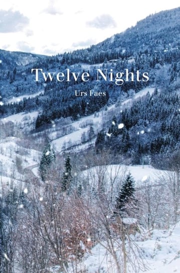 Twelve Nights Urs Faes