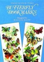 Twelve Old-Time Butterfly Bookmarks Kate Maggie