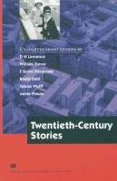 Twentieth-Century Stories Lawrence David Herbert, Fitzgerald Francis Scott, Dahl Roald, Trevor William, Wolff Tobias, Proulx Annie
