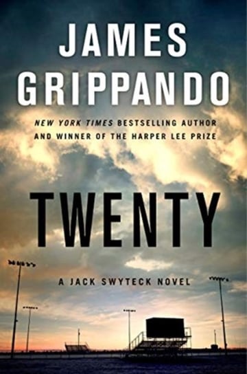 Twenty: A Jack Swyteck Novel Grippando James