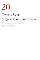 Twenty Cases Suggestive of Reincarnation, 2D Stevenson Ian