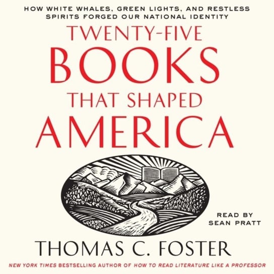 Twenty-five Books That Shaped America Foster Thomas C.