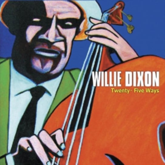 Twenty-five Ways Dixon Willie