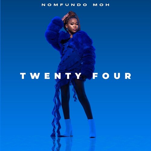 Twenty Four Nomfundo Moh