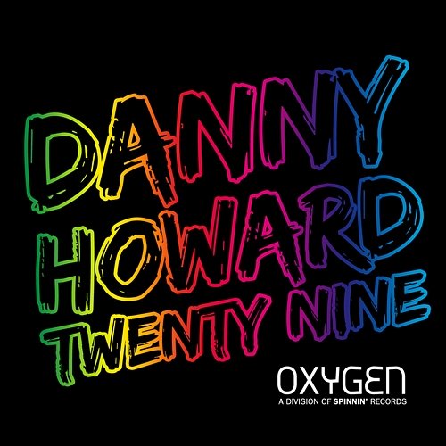 Twenty Nine Danny Howard