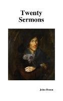 Twenty Sermons Donne John