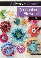 Twenty to Make: Crocheted Flowers Ollis Jan