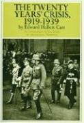 Twenty Years' Crisis, 1919-1939 Hallett Edward