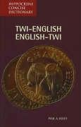 Twi-English / English-Twi Concise Dictionary Kotey Paul A.