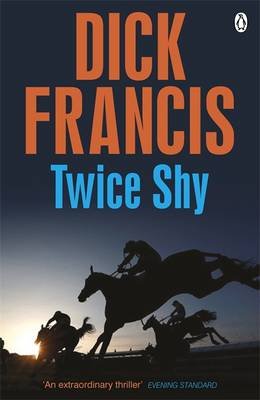 Twice Shy Francis Dick
