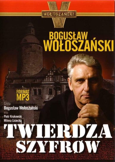 Twierdza Szyfrów Wołoszański Bogusław