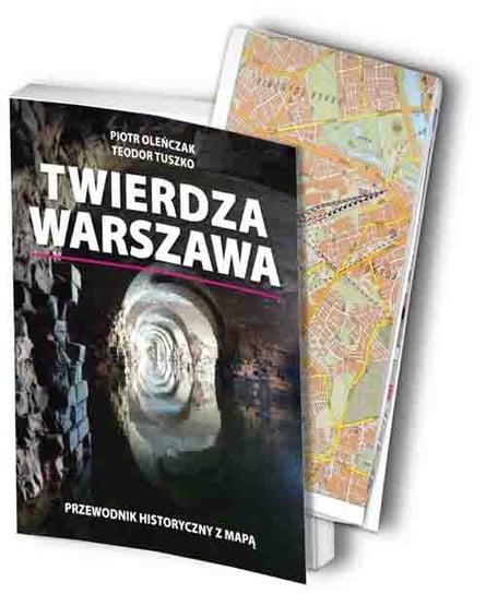 Twierdza Warszawa Oleńczak Piotr, Tuszko Teodor