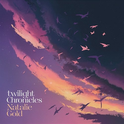 Twilight Chronicles Natalie Gold