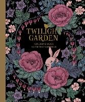 Twilight Garden Coloring Book: Published in Sweden as "blomstermandala" Trolle Maria