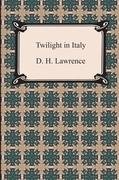 Twilight in Italy Lawrence D. H.