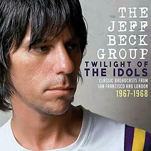 Twilight Of The Idols The Jeff Beck Group
