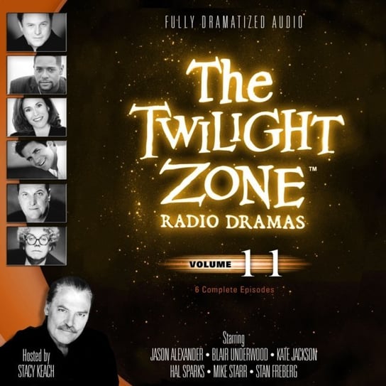 Twilight Zone Radio Dramas, Vol. 11 Opracowanie zbiorowe