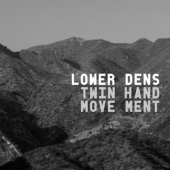 Twin-hand Movement Lower Dens