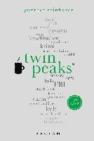 Twin Peaks. 100 Seiten Reinhardt Gunther