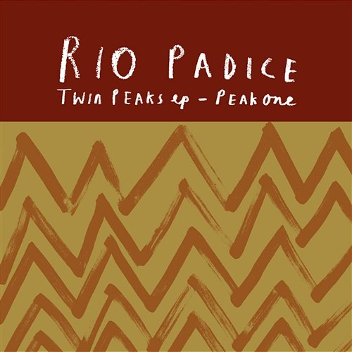 Twin Peaks EP - Peak One Rio Padice