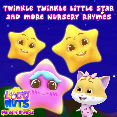 Twinkle Twinkle Little Star and More Nursery Rhymes Loco Nuts