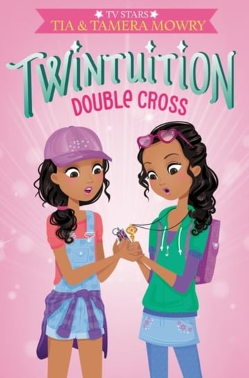 Twintuition: Double Cross Tia Mowry, Tamera Mowry