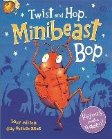 Twist and Hop, Minibeast Bop! Mitton Tony